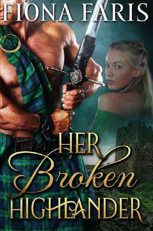 [Highlanders 0f Cadney 03] • Her Broken Highlander